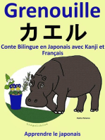 Conte Bilingue en Japonais avec Kanji et Français: Grenouille - カエル. Collection apprendre le japonais.