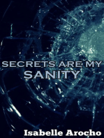 Secrets Are My Sanity