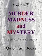 Murder, Madness, and Mystery