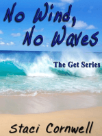 No Wind, No Waves