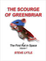The Scourge of Greenbriar in The First Rat in Space Volume 1