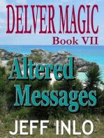 Delver Magic Book VII: Altered Messages: Delver Magic, #7
