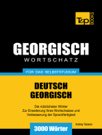 Deutsch-Georgischer Wortschatz für das Selbststudium: 3000 Wörter