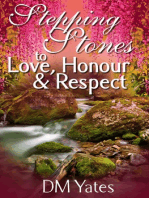 Stepping Stones to Love Honor and Respect