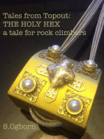 Tales From Topout: The Holy Hex