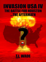Invasion USA IV: The Battle for Houston....The Aftermath