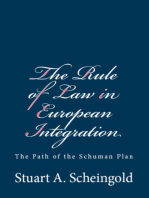 The Rule of Law in European Integration: The Path of the Schuman Plan