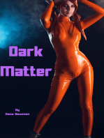 Dark Matter (Interracial Sci-Fi Erotica)