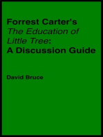 Forrest Carter's "The Education of Little Tree": A Discussion Guide
