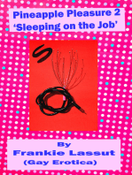 Pineapple Pleasure 2: Sleeping on The Job