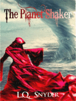 The Planet Shaker