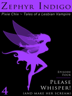 Pixie Chix - Episode 04 - Please Whisper! (and Make Her Scream)
