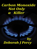 Carbon Monoxide Not Only a Killer