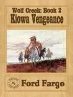 Wolf Creek; Kiowa Vengeance