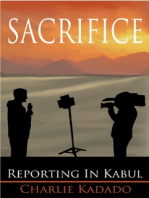 Sacrifice: Reporting in Kabul