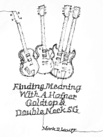 Finding Meaning With A Hofner, Goldtop & Double Neck SG