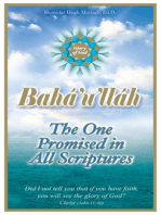 Bahá'u'lláh: The One Promised in all Scriptures
