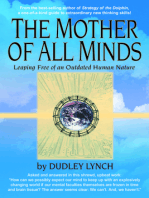 The Mother of All Minds: Leaping Free of an Outdated Human Nature