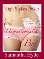 High Stakes Poker: The Ungentlemanlike Bet