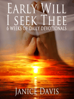 Early Will I Seek Thee