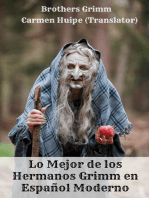 Lo Mejor de los Hermanos Grimm en Español Moderno (Translated)