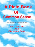A Plain Book Of Common Sense For Your Life And Christian Faith