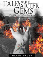 Tales Of The Arter Gems: Episode III: The Chosen One