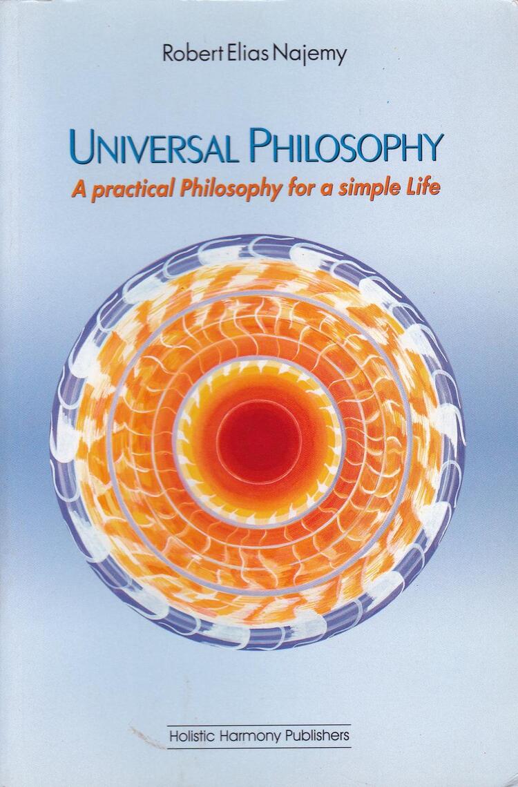Read Universal Philosophy Online by Robert Elias Najemy Books Free