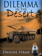 Dilemma in the Desert