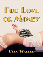 For Love or Money