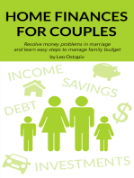 Home Finances for Couples. Resolve Money Problems in Marriage and Learn Easy Steps to Manage Your Family Budget