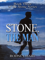 Stone, The Man Three