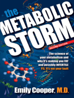 The Metabolic Storm: The Science of Your Metabolism and Why It's Making You FAT and possibly INFERTILE