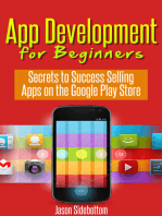 App Development For Beginners: Secrets to Success Selling Apps on the Google Play Store