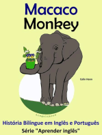 História Bilíngue em Português e Inglês: Macaco - Monkey. Série Aprender Inglês.: Série "Aprender Inglês", #3