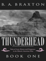 Thunderhead: Tales of Love, Honor, and Vengeance in the Historic American West, Book One