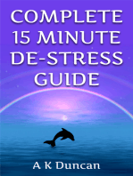 Complete 15 Minute De-stress Guide