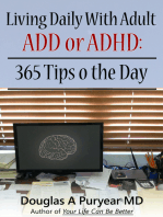 Living Daily With Adult ADD or ADHD