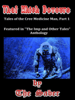 That Which Devours (Tales of the Cree Medicine Man)