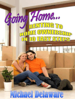 Going Home... Renting to Home Ownership in 10 Easy Steps