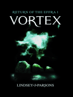 Vortex, Return of The Effra 1
