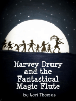 Harvey Drury and the Fantastical Magic Flute