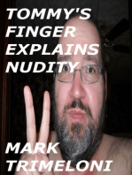 Tommy's Finger Explains Nudity