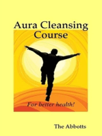 Aura Cleansing Course - For Better Health!