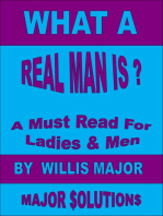 What A Real Man Is?