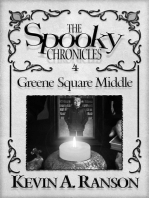 The Spooky Chronicles: Greene Square Middle