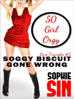 Soggy Biscuit Gone Wrong: 50 Girl Orgy