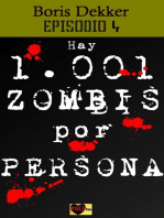 Hay 1001 zombis por persona Episodio 4