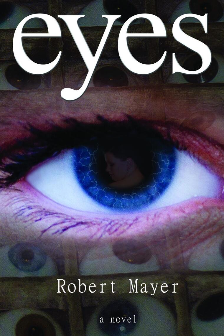 Read Eyes Online by Robert Mayer Books