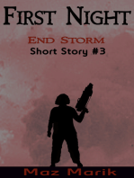 First Night: End Storm Short Story #3